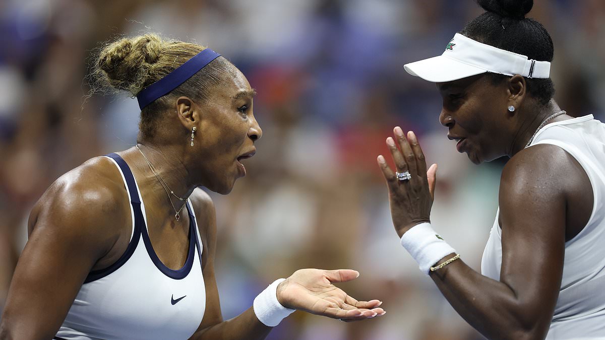 Serena and Venus Williams implode at the US Open as iconic sisters are knocked out of women's doubles in heartbreaking fashion 1 1ae310d8d1ca608d0e19bc8943eaa1f78bb04d79ebf923eef81cb6ed31fb0e50