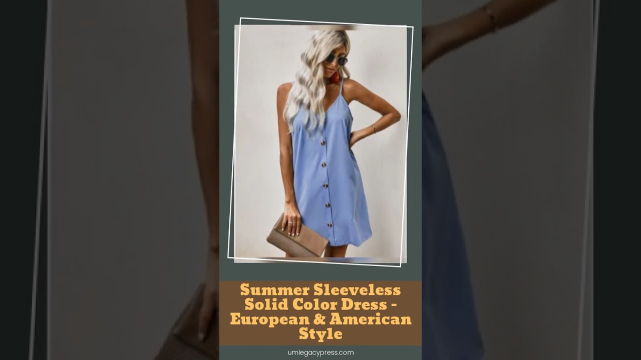 Summer Sleeveless Solid Color Dress - European & American Style 1 maxresdefault 166